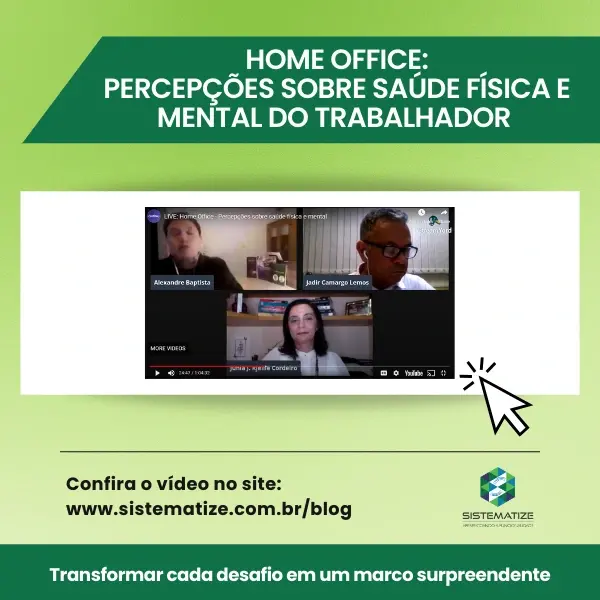 Home Office - Percepções sobre saúde física e mental do trabalhador