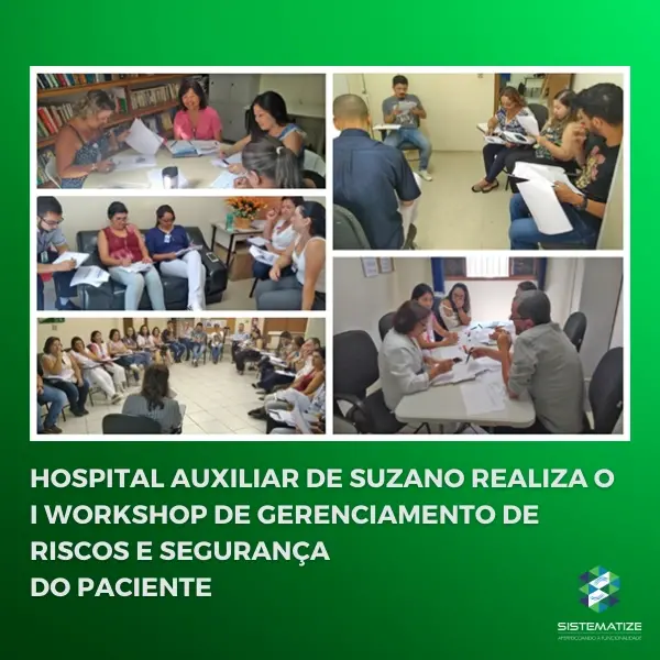 HAS realiza o I Workshop de Gerenciamento de Riscos e Segurança do Paciente